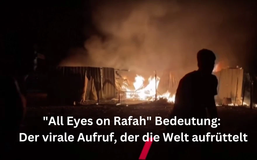 All Eyes on Rafah Bedeutung